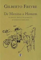 DE MENINO A HOMEM: DE MAIS DE TRINTA E DE QUARENTA, DE SESSENTA E MAIS ANOS (PRODUTO USADO - COMO NOVO)