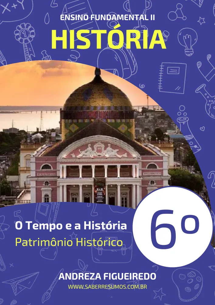 309 - História - O Tempo e a História - Patrimônio Histórico - 6º ano - PDF com 4 páginas Imagem