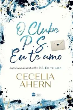 O CLUBE P.S. EU TE AMO (PRODUTO USADO - MUITO BOM)