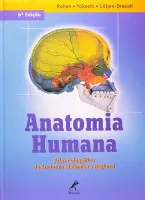 ANATOMIA HUMANA. ATLAS FOTOGRAFICO DE ANATOMIA SISTEMICA E REGIONAL (PRODUTO USADO - MUITO BOM)