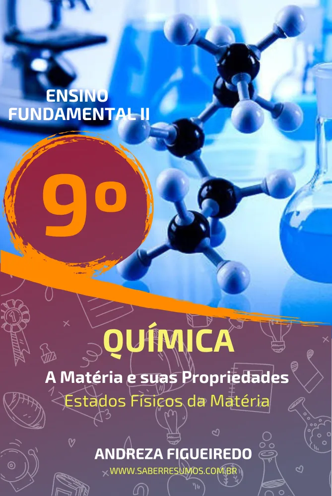 634 - Química - A Matéria e suas Propriedades - Estados Físicos da Matéria - 9º ano - PDF com 12 páginas Imagem