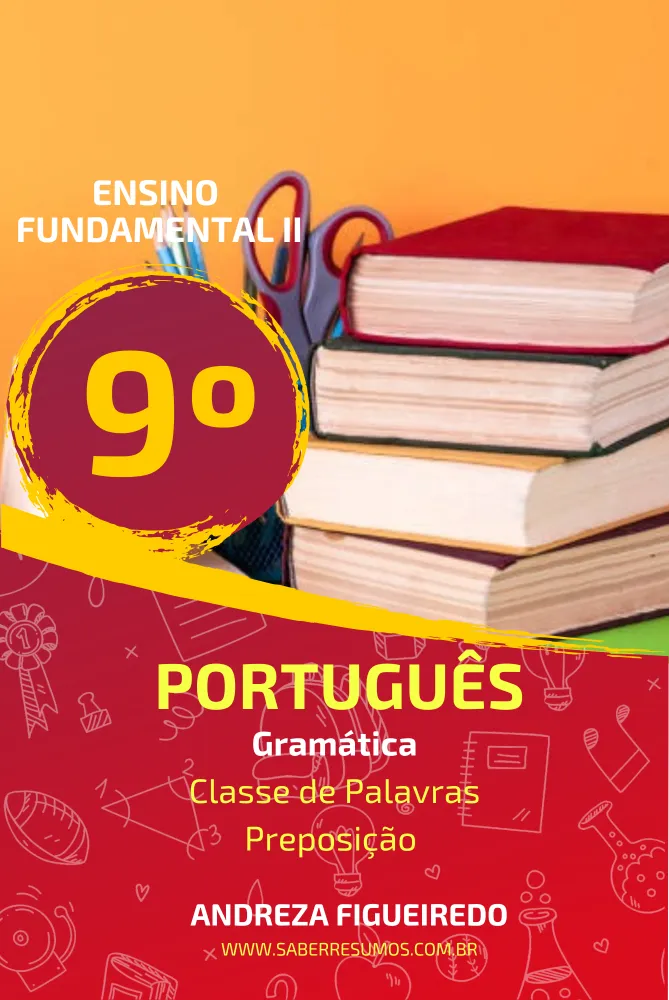 646 - Português - Gramática - Classe de Palavras - Preposição - 9º ano - PDF com 6 páginas