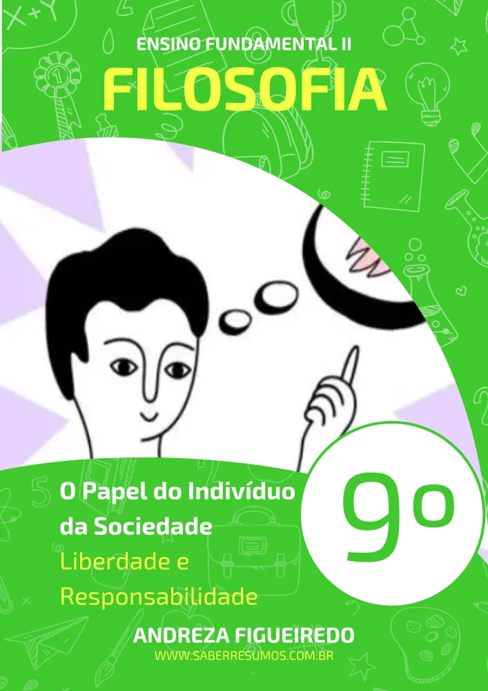 626 - Filosofia - O Papel do Indivíduo da Sociedade - Liberdade e Responsabilidade - 9º ano - PDF com 8 páginas Imagem