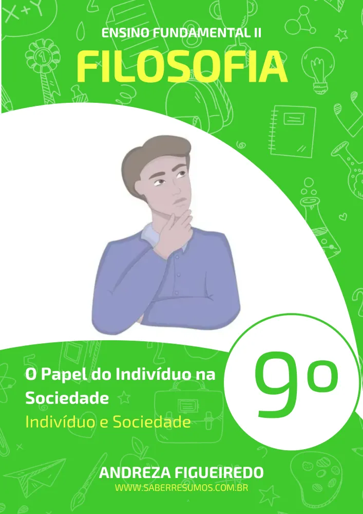 616 - Filosofia - O Papel do Indivíduo na Sociedade - Indivíduo e Sociedade - 9º ano - PDF com 4 páginas