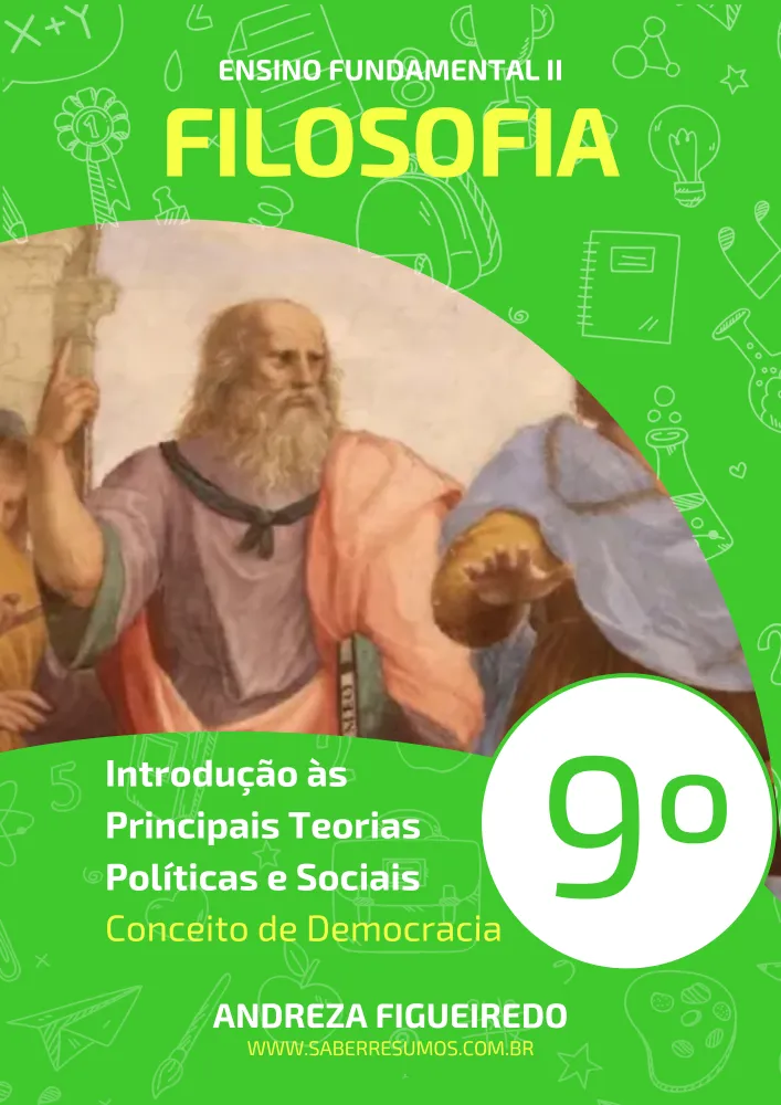 567 - Filosofia - Introdução às Principais Teorias Políticas e Sociais - Conceito de Democracia - 9º ano - PDF com 5 páginas