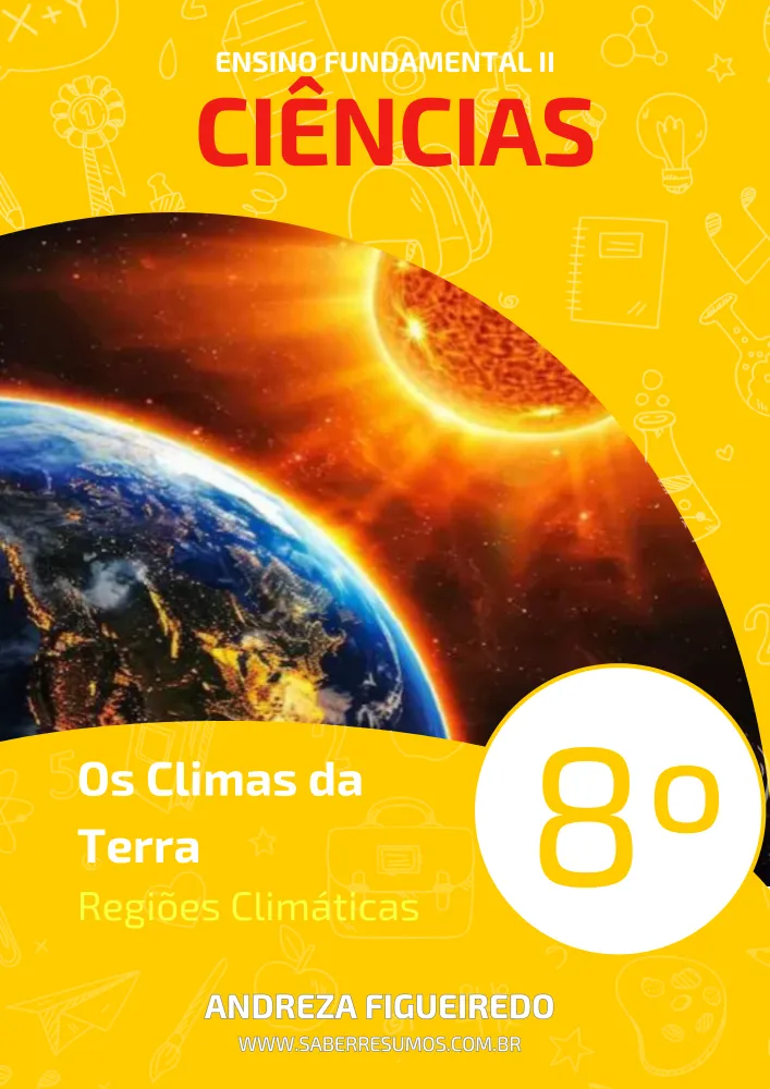 434 - Ciências - Os Climas da Terra - Regiões Climáticas - 8º ano - PDF com 7 páginas