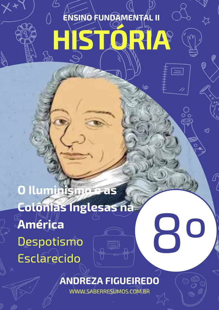 395 - História - O Iluminismo e as Colônias Inglesas na América - Despotismo Esclarecido - 8º ano - PDF com 6 páginas Imagem
