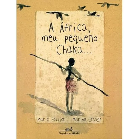 A AFRICA MEU PEQUENO CHAKA (PRODUTO USADO - MUITO BOM)