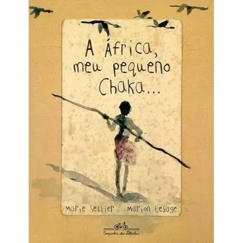 A AFRICA MEU PEQUENO CHAKA (PRODUTO USADO - MUITO BOM)