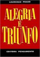 ALEGRIA E TRIUNFO (PRODUTO USADO - MUITO BOM)