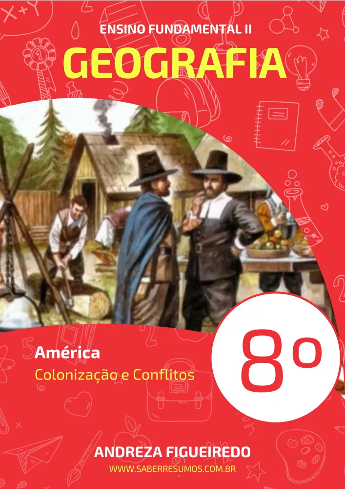 420 - Geografia - América: Colonização e Conflitos - 8º ano - PDF com  8 páginas