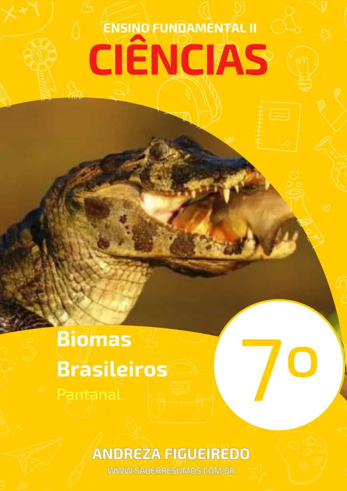296 - Ciências - Biomas Brasileiros - Pantanal - 7º ano - PDF com 6 páginas