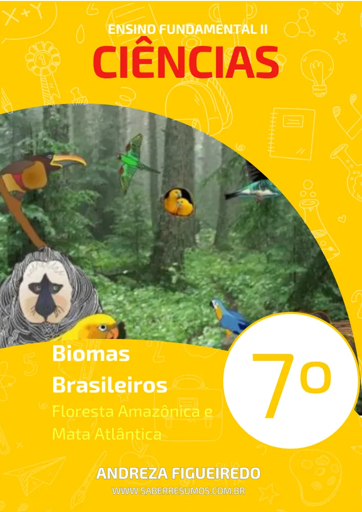 089 - Ciências - Biomas Brasileiros - Floresta Amazônica e Mata Atlântica - 7º ano - PDF com 13 páginas Imagem