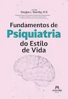 FUNDAMENTOS DE PSIQUIATRIA DO ESTILO DE VIDA (PRODUTO NOVO)