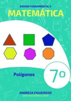 186 - Matemática - Polígonos - 7º ano - PDF com 9 páginas