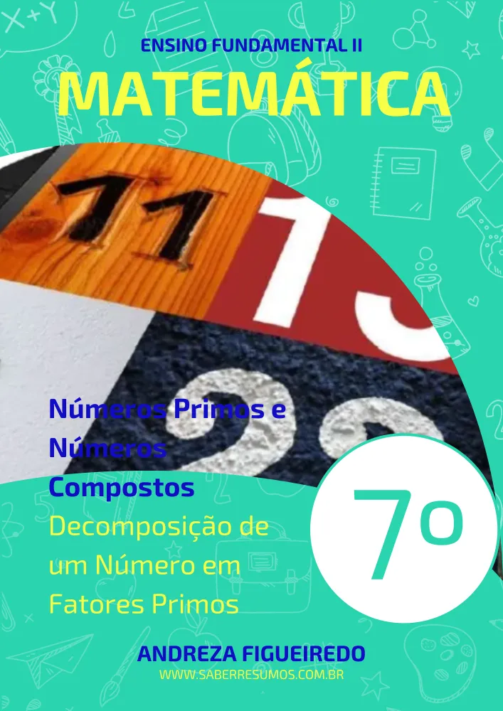 165 - Matemática - Números Primos e Números Compostos - Decomposição de um Número em Fatores Primos - 7º ano - PDF com 6 páginas Imagem