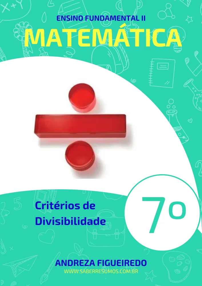 164 - Matemática - Critérios de Divisibilidade - 7º ano - PDF com 7 páginas