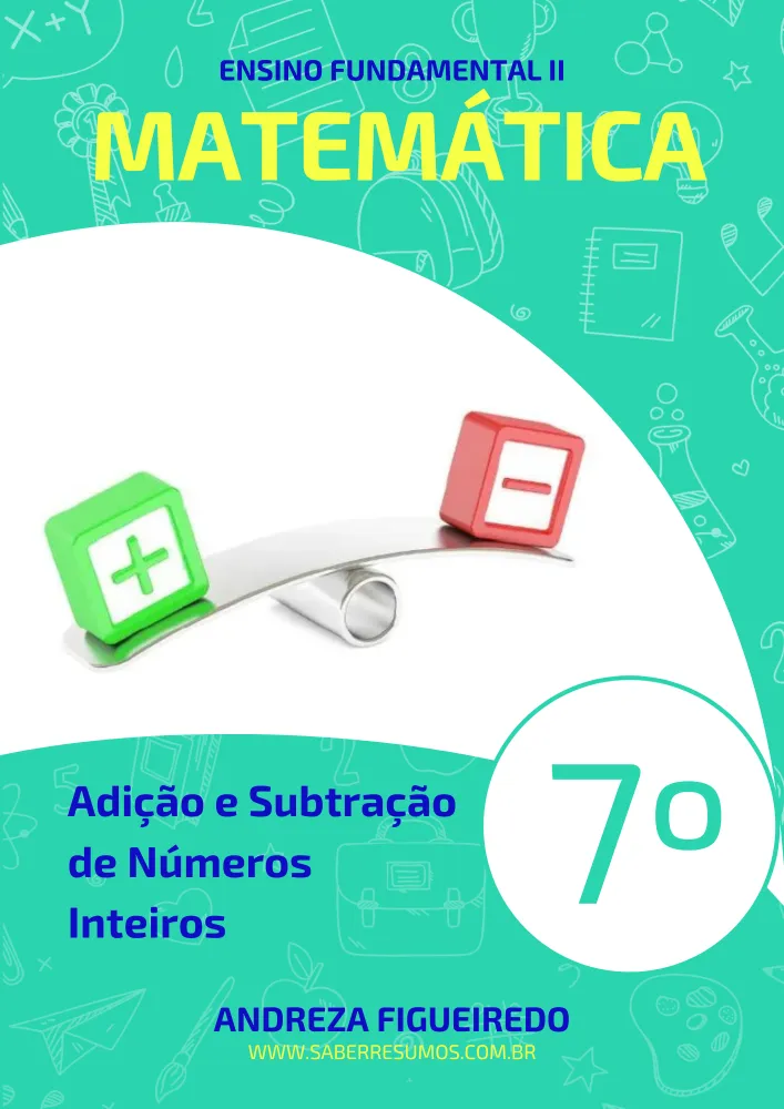 170 - Matemática - Adição e Subtração de Números Inteiros - 7º ano - PDF com 8 páginas