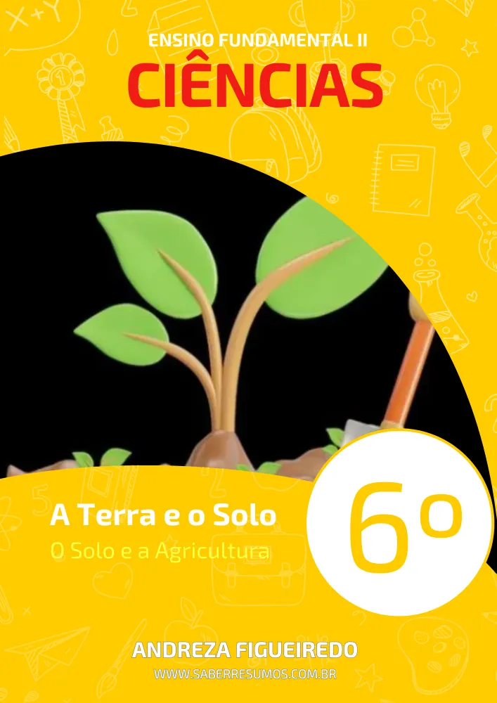 280 - Ciências - A Terra e o Solo - O Solo e a Agricultura - 6º ano - PDF com 6 páginas Imagem