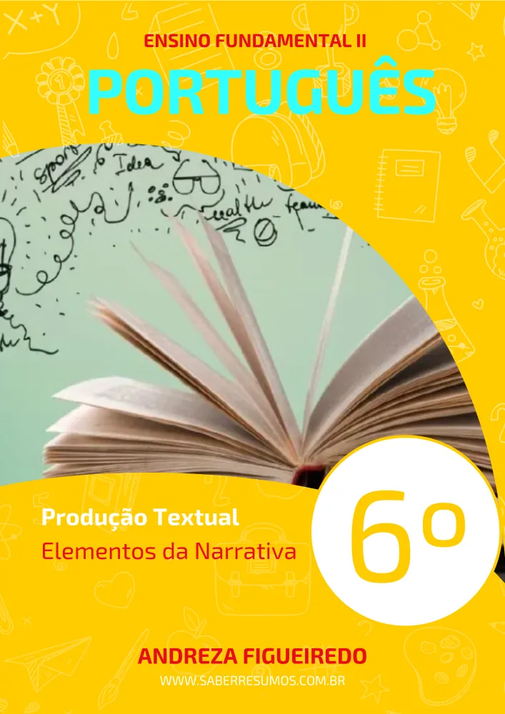 224 - Português - Produção Textual - Elementos da Narrativa - 6º ano - PDF com 20 páginas Imagem