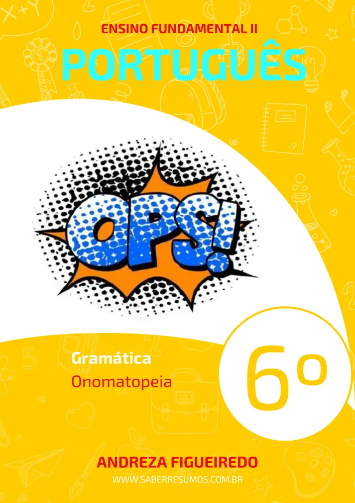 226 - Português - Gramática - Onomatopeia - 6º ano - PDF com 7 páginas