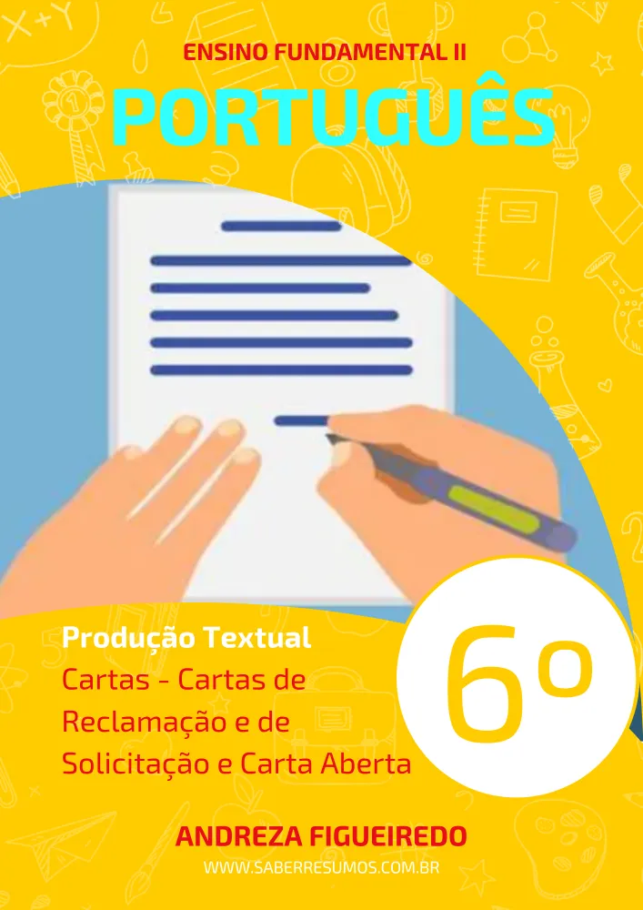 245 - Português - Produção Textual - Cartas - Cartas de Reclamação e de Solicitação e Carta Aberta - 6º ano - PDF com 8 páginas Imagem