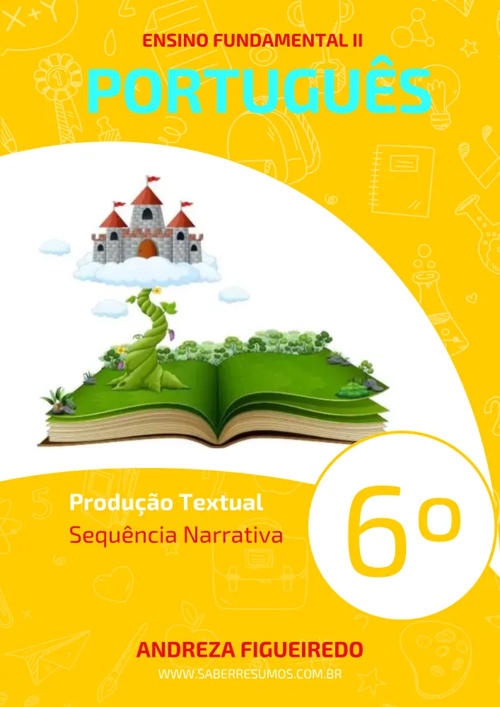 219 - Português - Produção Textual - Sequência Narrativa - 6º ano - PDF com 4 páginas