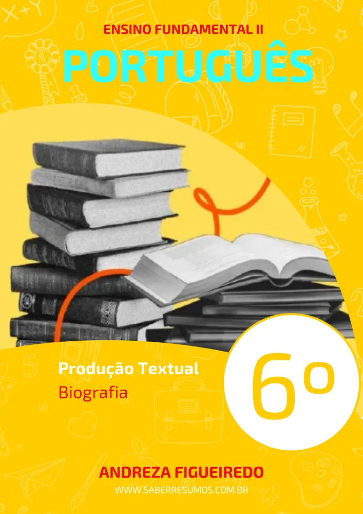 229 - Português - Produção Textual - Biografia - 6º ano - PDF com 4 páginas Imagem
