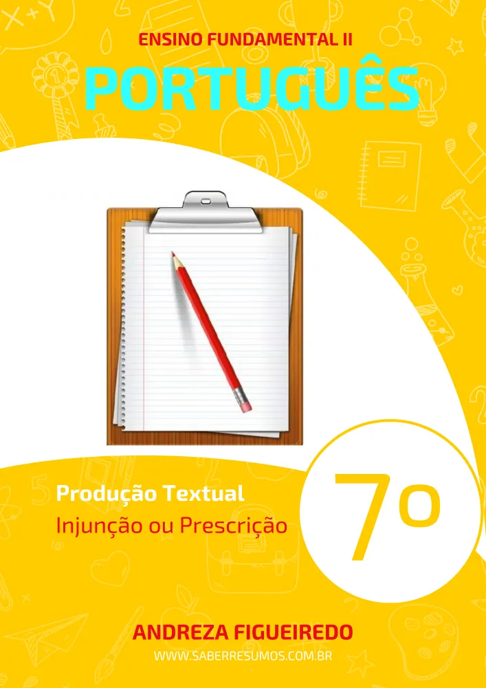 144 - Português - Produção Textual - Injunção ou Prescrição - 7º ano - PDF com 5 páginas