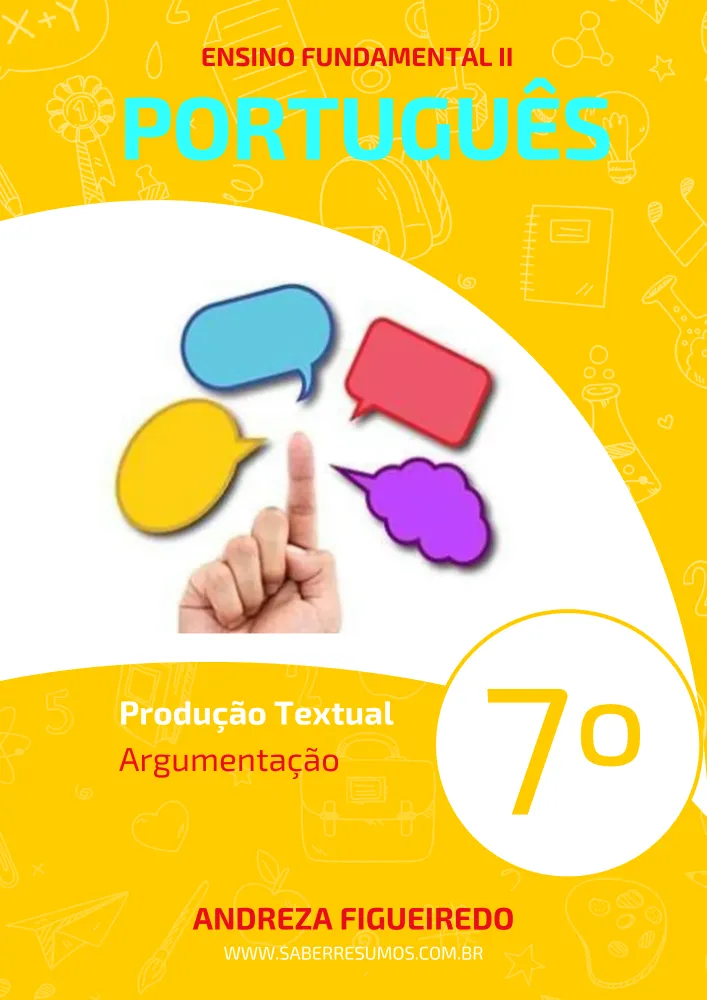 151 - Português - Produção Textual - Argumentação - 7º ano - PDF com 6 páginas