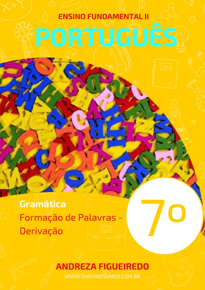 134 - Português - Gramática - Formação de Palavras - Derivação - 7º ano - PDF com 6 páginas Imagem