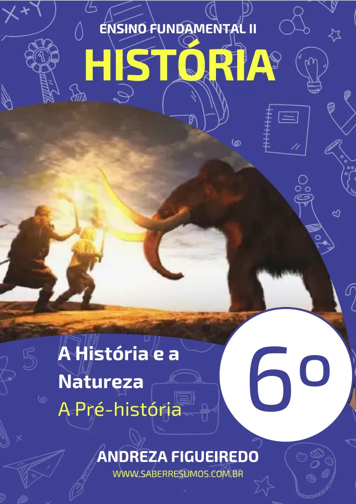 312 - História - A História e a Natureza - a Pré-história - 6º ano - PDF com 8 páginas Imagem