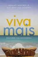 VIVA MAIS EQUILIBRE SUA BIOENERGIA (PRODUTO USADO - MUITO BOM)