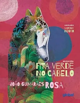 FITA VERDE NO CABELO: (NOVA VELHA ESTORIA) (PRODUTO USADO - MUITO BOM)