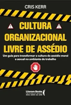 CULTURA ORGANIZACIONAL LIVRE DE ASSEDIO (PRODUTO NOVO)