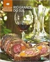 RIO GRANDE DO SUL - COZINHA REGIONAL BRASILEIRA (PRODUTO USADO - MUITO BOM)