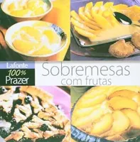 SOBREMESAS COM FRUTAS 100% PRAZER (PRODUTO USADO - MUITO BOM)