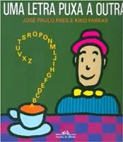 UMA LETRA PUXA A OUTRA (PRODUTO USADO - MUITO BOM)