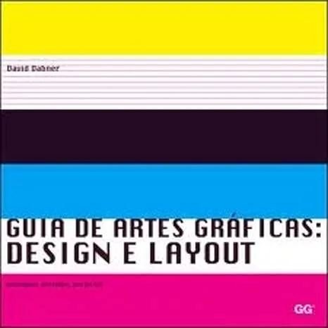 GUIA DE ARTES GRAFICAS DESIGN E LAYOUT (PRODUTO USADO - MUITO BOM)