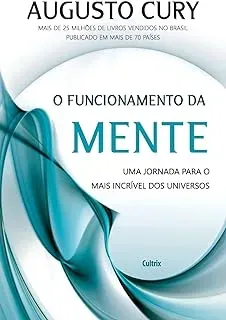 O FUNCIONAMENTO DA MENTE: UMA JORNADA PARA O MAIS INCRIVEL DOS UNIVERSOS (PRODUTO USADO - MUITO BOM)
