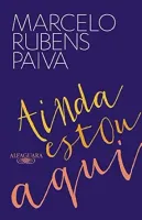 AINDA ESTOU AQUI - O LIVRO QUE DEU ORIGEM AO FILME (PRODUTO NOVO)