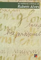 AS MELHORES CRONICAS DE RUBEM ALVES (PRODUTO NOVO)