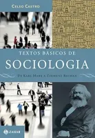 TEXTOS BASICOS DE SOCIOLOGIA DE KARL MARX A ZYGMUNT BAUMAN (PRODUTO NOVO)