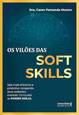 OS VILOES DAS SOFT SKILLS (PRODUTO NOVO)