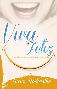 VIVA FELIZ (PRODUTO USADO - MUITO BOM)