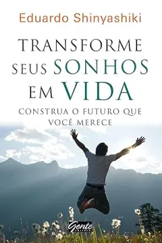 TRANSFORME SEUS SONHOS EM VIDA (PRODUTO USADO - MUITO BOM)