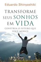 TRANSFORME SEUS SONHOS EM VIDA (PRODUTO USADO - MUITO BOM)