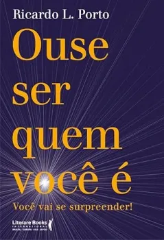 OUSE SER QUEM VOCE É: VOCE VAI SE SURPREENDER! (PRODUTO NOVO)