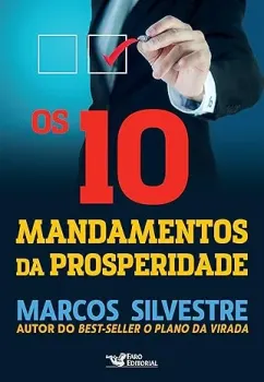 OS 10 MANDAMENTOS DA PROSPERIDADE (PRODUTO USADO - MUITO BOM)