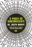 O PODER DO SUBCONSCIENTE O PODER DA ORAÇAO (PRODUTO USADO - BOM)